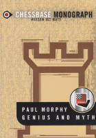 Paul Morphy: Genius and Myth