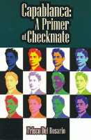 Capablanca: A Primer of Checkmate