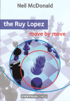 The Ruy Lopez: Move by Move