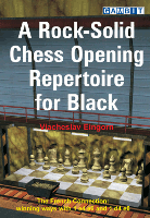 Rock-Solid Chess Opening Repertoire