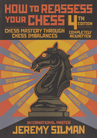 How to Reassess Your Chess
